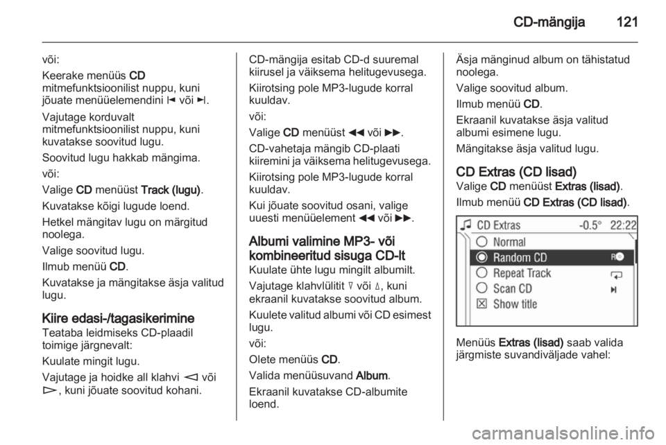 OPEL ZAFIRA B 2014  Infotainment-süsteemi juhend (in Estonian) 