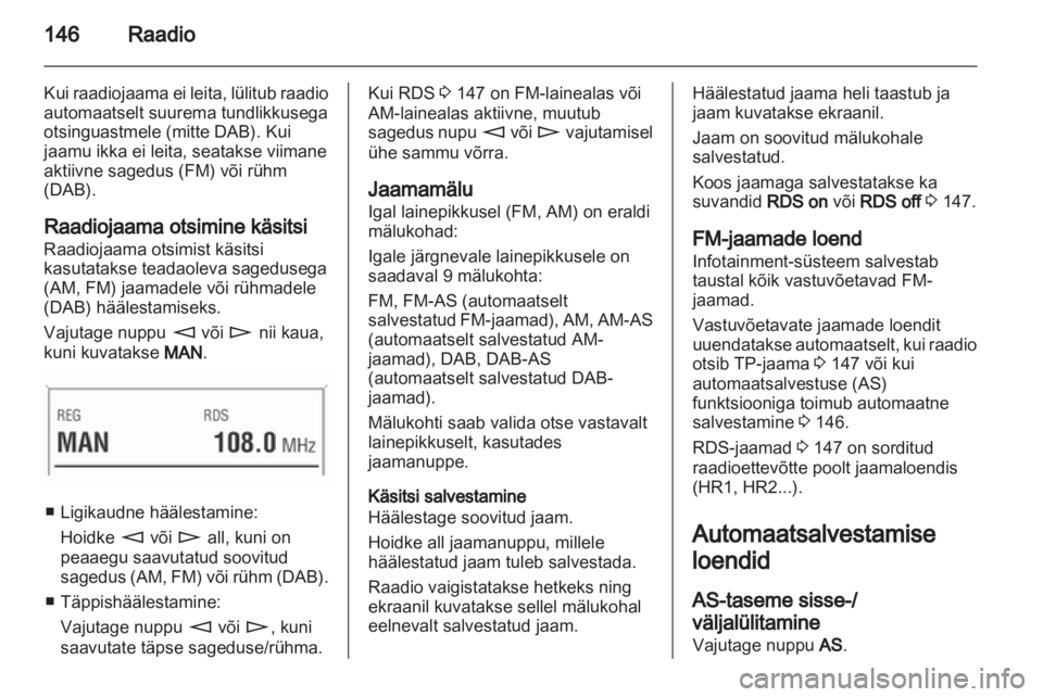 OPEL ZAFIRA B 2014  Infotainment-süsteemi juhend (in Estonian) 