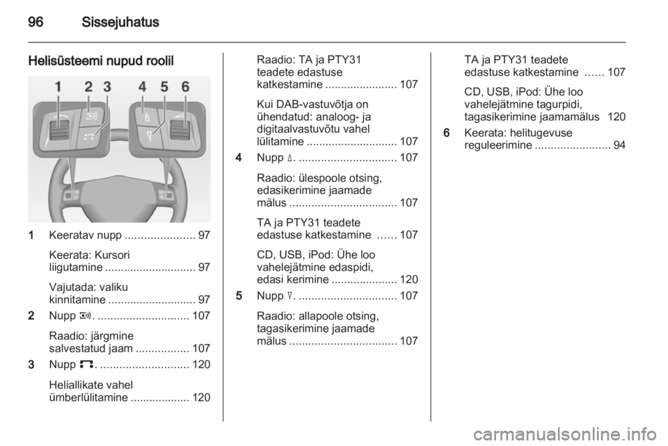 OPEL ZAFIRA B 2014  Infotainment-süsteemi juhend (in Estonian) 