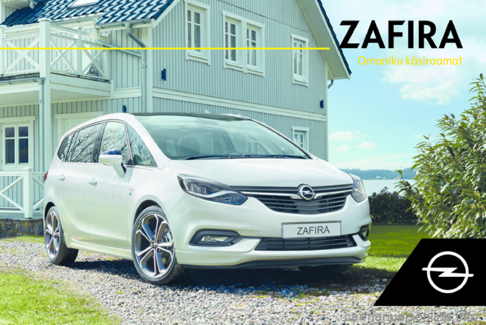 OPEL ZAFIRA C 2018  Omaniku käsiraamat (in Estonian) Omaniku käsiraamat 