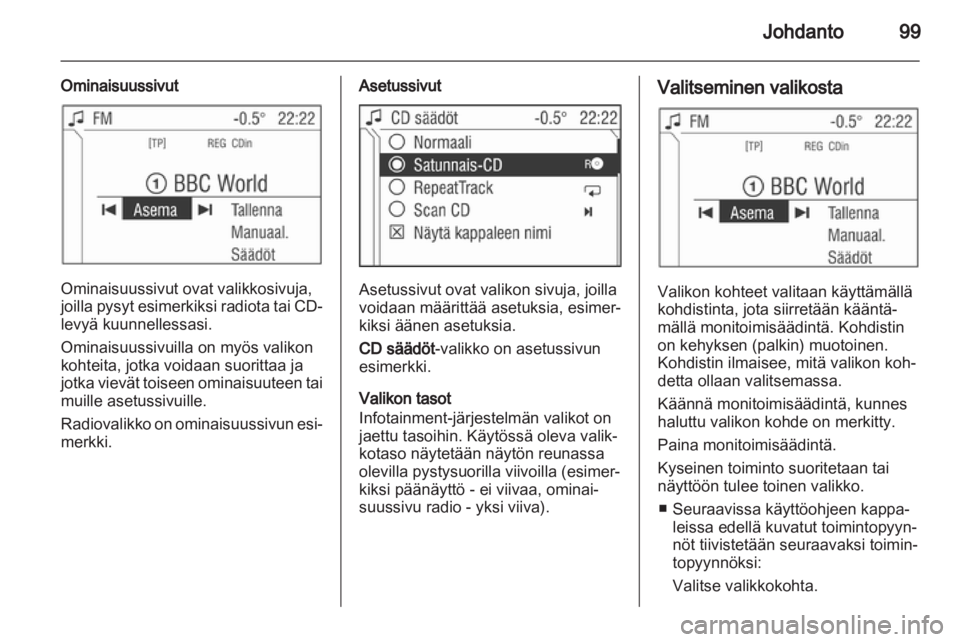 OPEL ANTARA 2013  Infotainment-ohjekirja (in Finnish) 