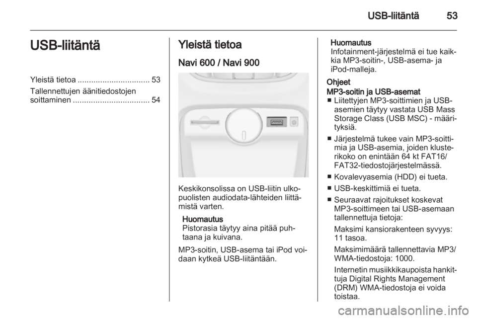 OPEL ASTRA J 2013.5  Infotainment-ohjekirja (in Finnish) 