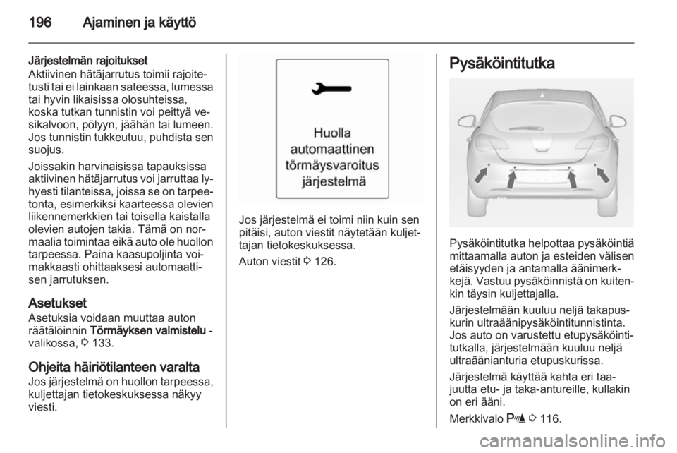 OPEL ASTRA J 2013.5  Ohjekirja (in Finnish) 