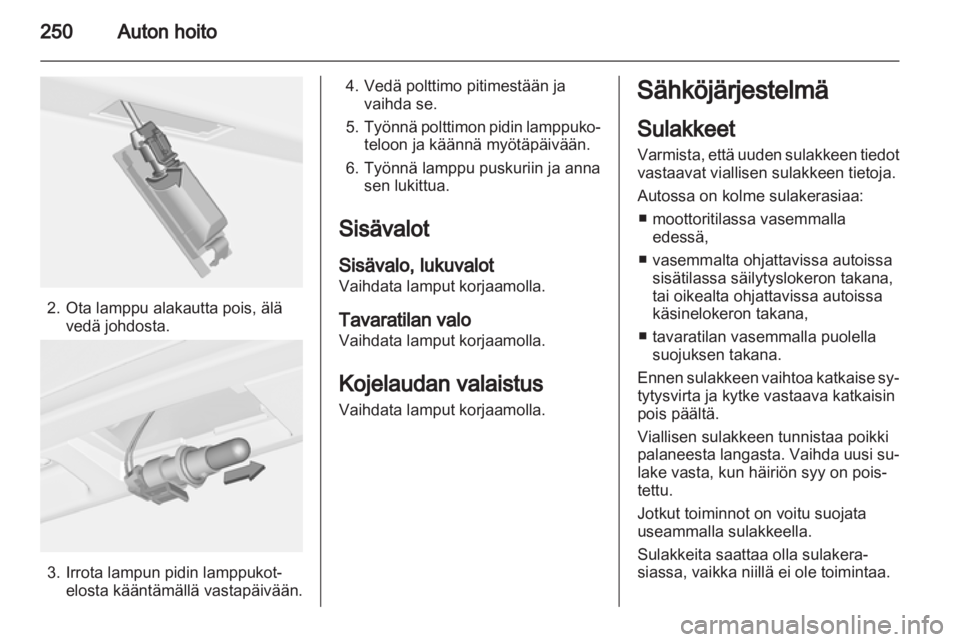 OPEL ASTRA J 2013.5  Ohjekirja (in Finnish) 