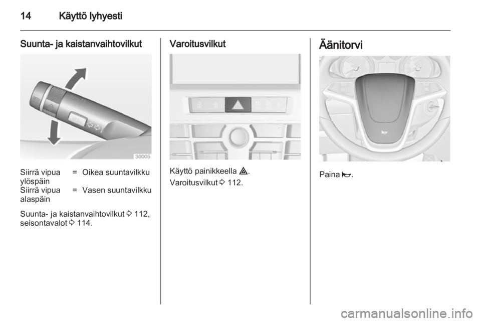 OPEL CASCADA 2013.5  Ohjekirja (in Finnish) 