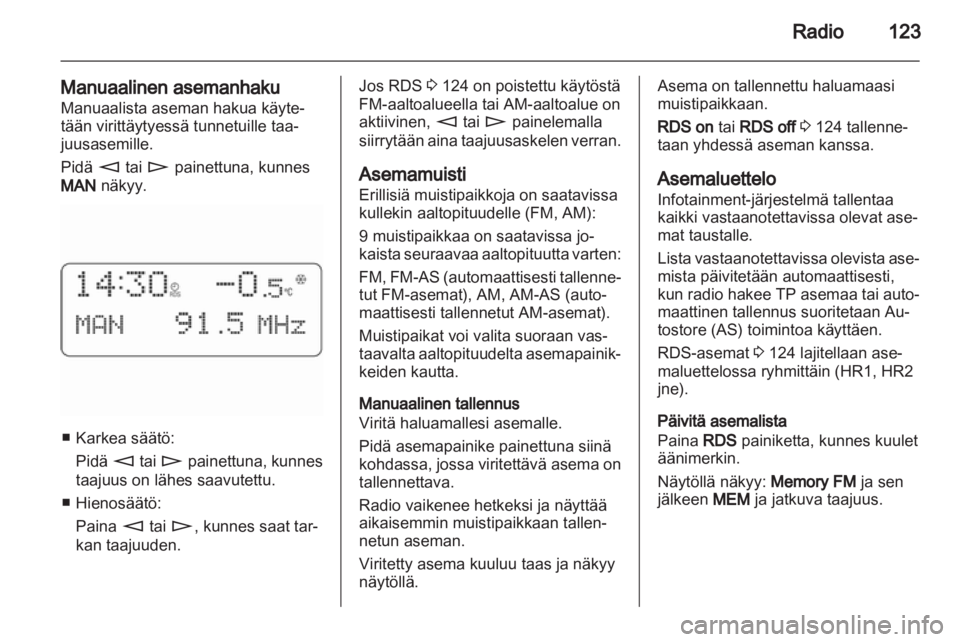OPEL CORSA 2010.5  Infotainment-ohjekirja (in Finnish) 