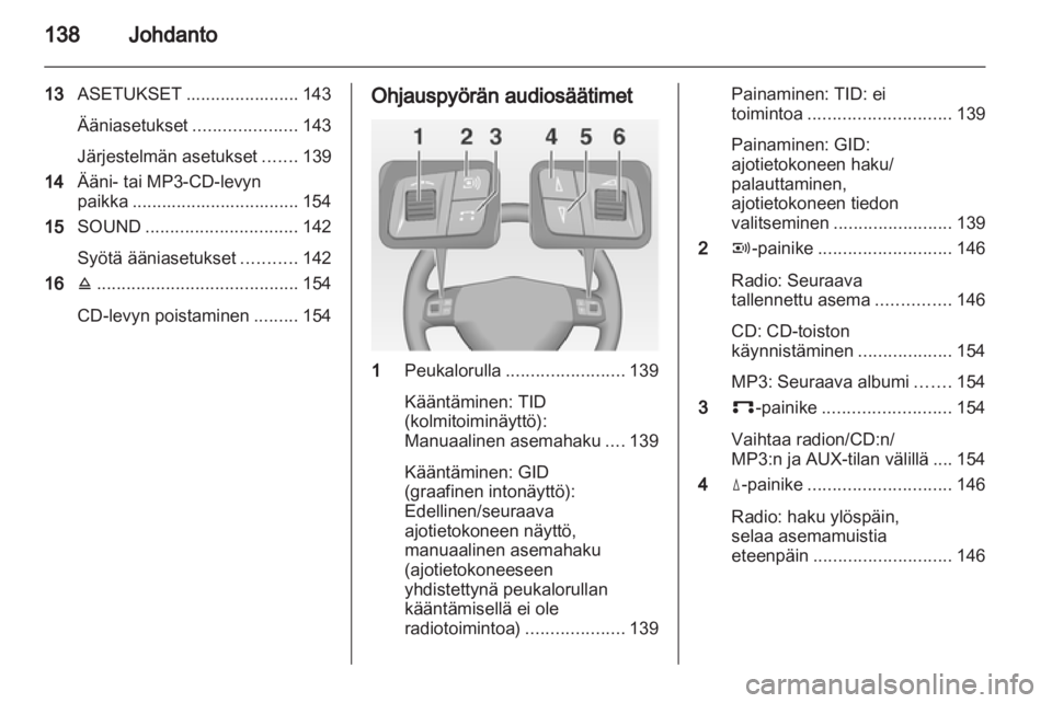 OPEL CORSA 2013  Infotainment-ohjekirja (in Finnish) 