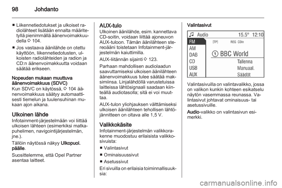 OPEL CORSA 2013  Infotainment-ohjekirja (in Finnish) 
