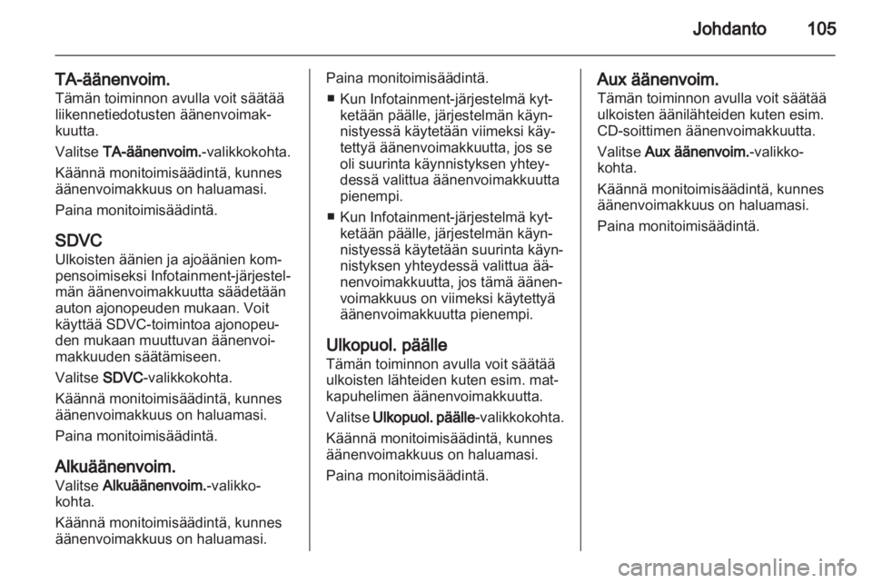 OPEL CORSA 2013.5  Infotainment-ohjekirja (in Finnish) 