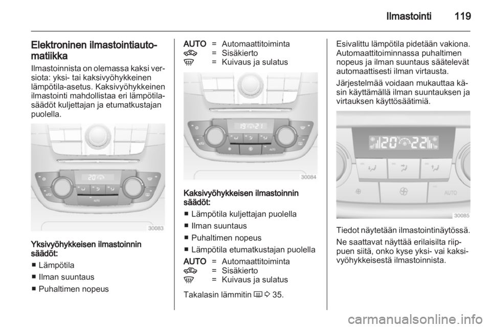 OPEL INSIGNIA 2010  Ohjekirja (in Finnish) 