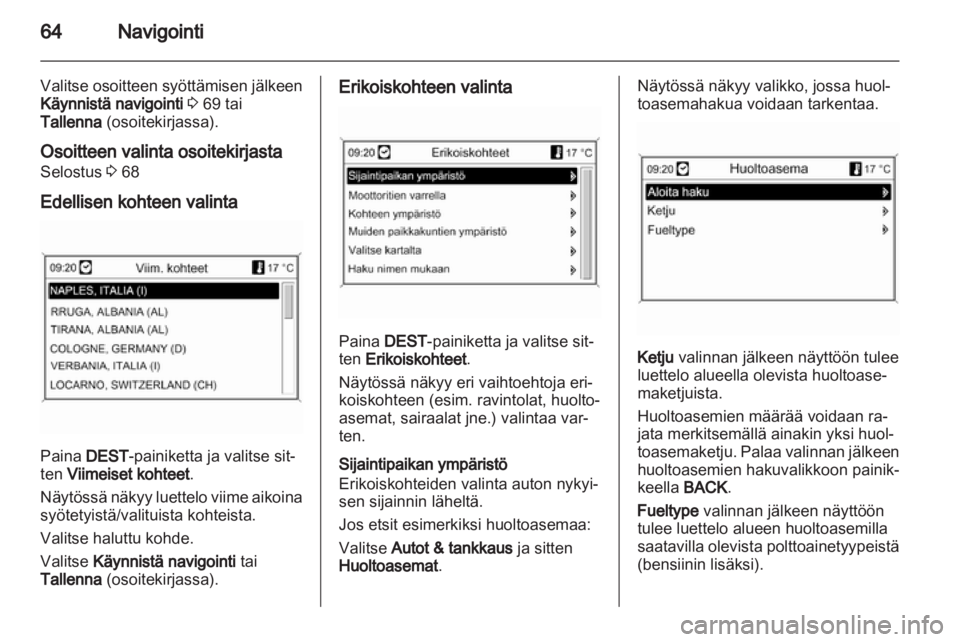 OPEL INSIGNIA 2010.5  Infotainment-ohjekirja (in Finnish) 