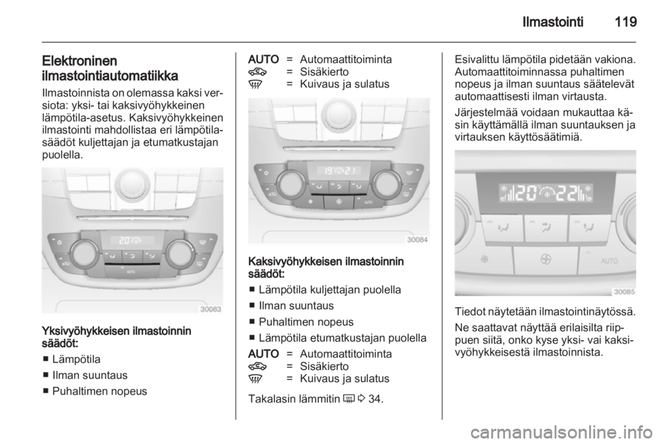 OPEL INSIGNIA 2010.5  Ohjekirja (in Finnish) 