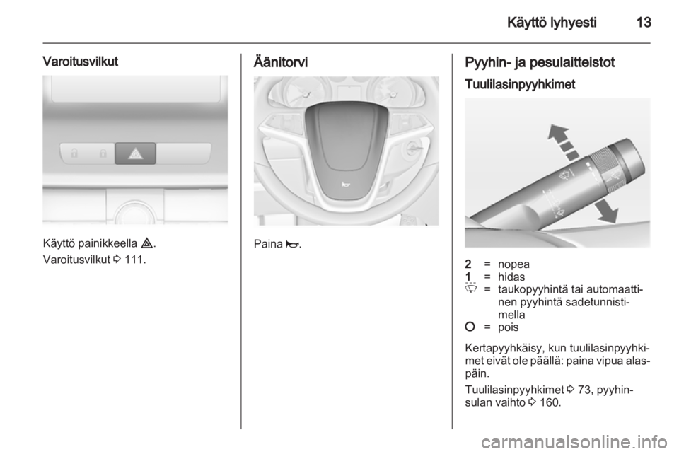 OPEL INSIGNIA 2010.5  Ohjekirja (in Finnish) 