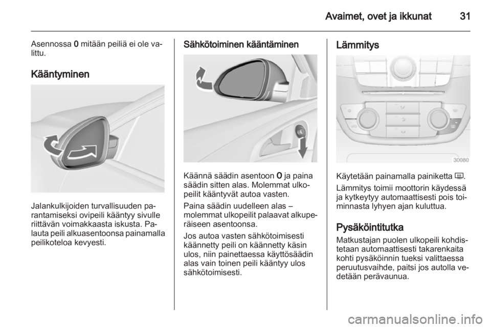 OPEL INSIGNIA 2010.5  Ohjekirja (in Finnish) 