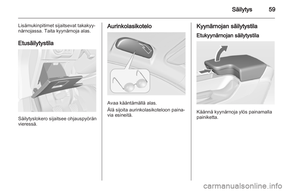 OPEL INSIGNIA 2010.5  Ohjekirja (in Finnish) 