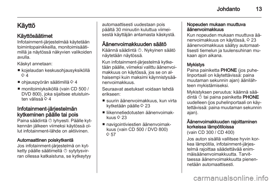 OPEL INSIGNIA 2011  Infotainment-ohjekirja (in Finnish) 
