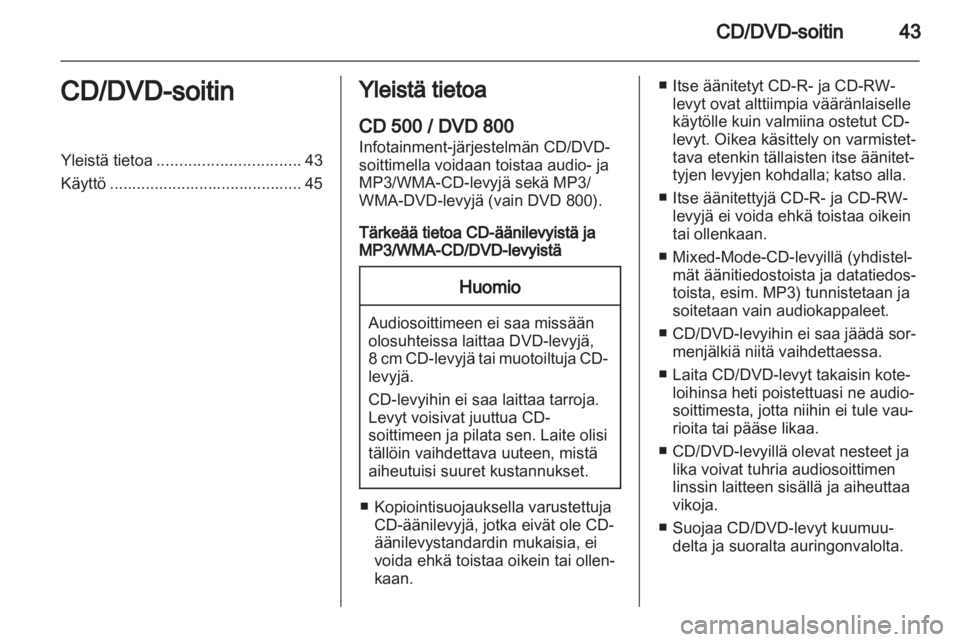 OPEL INSIGNIA 2011  Infotainment-ohjekirja (in Finnish) 