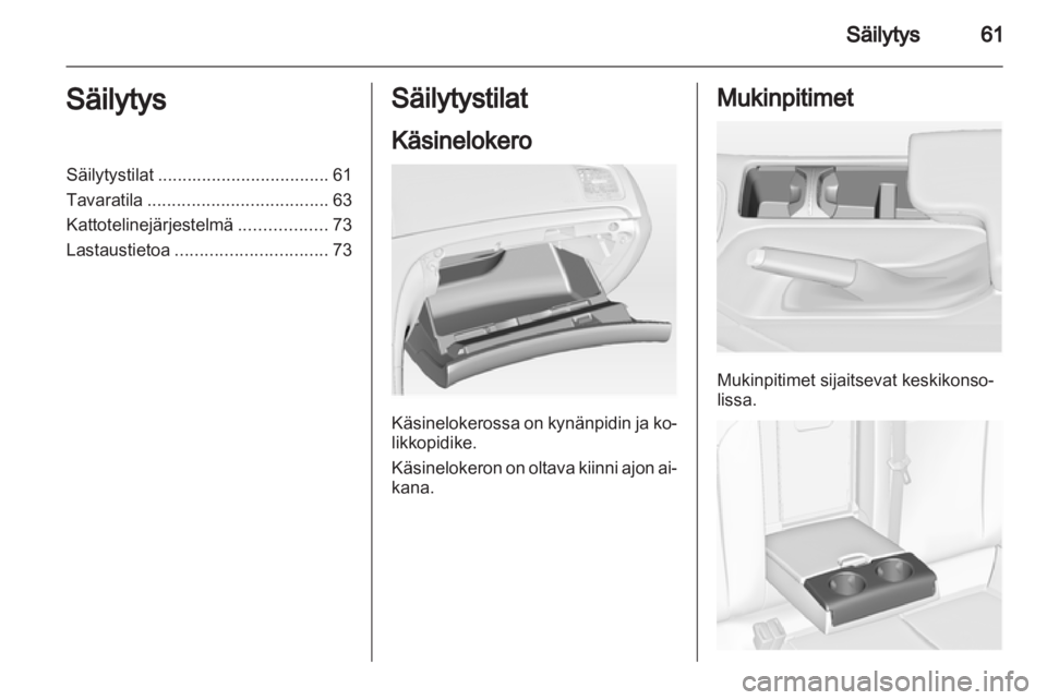 OPEL INSIGNIA 2012  Ohjekirja (in Finnish) 