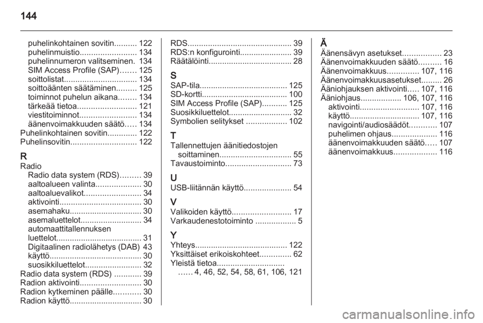 OPEL INSIGNIA 2013  Infotainment-ohjekirja (in Finnish) 