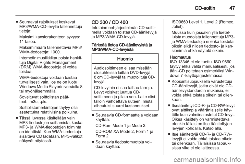 OPEL INSIGNIA 2013  Infotainment-ohjekirja (in Finnish) 