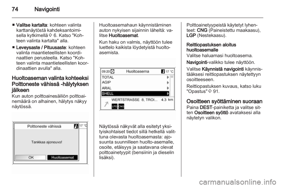 OPEL INSIGNIA 2013  Infotainment-ohjekirja (in Finnish) 