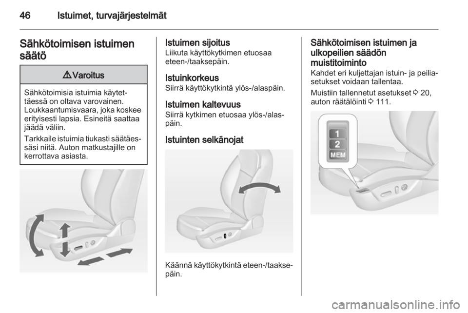 OPEL INSIGNIA 2013  Ohjekirja (in Finnish) 