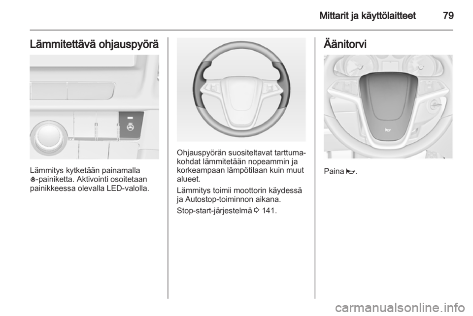 OPEL INSIGNIA 2013  Ohjekirja (in Finnish) 