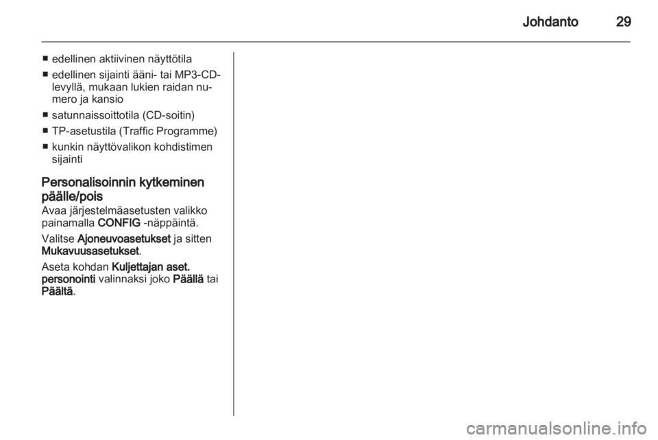OPEL INSIGNIA 2013.5  Infotainment-ohjekirja (in Finnish) 