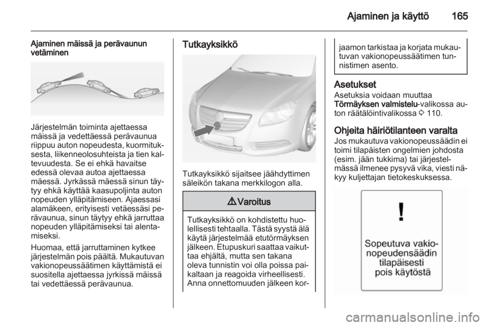OPEL INSIGNIA 2013.5  Ohjekirja (in Finnish) 