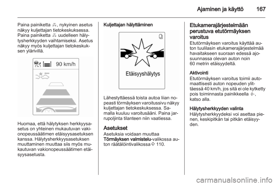 OPEL INSIGNIA 2013.5  Ohjekirja (in Finnish) 