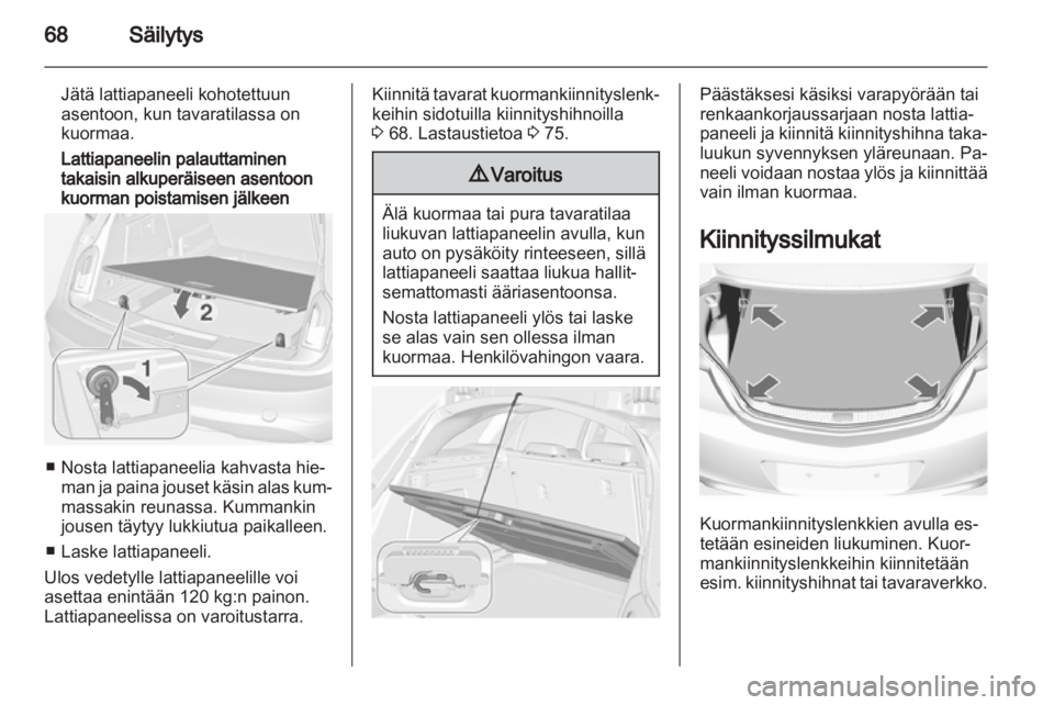OPEL INSIGNIA 2013.5  Ohjekirja (in Finnish) 