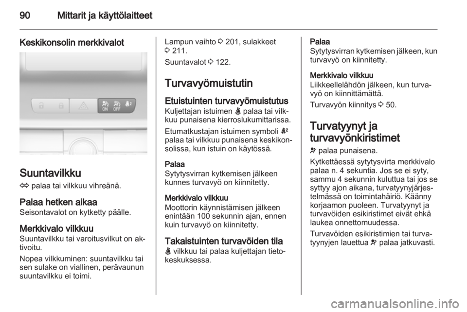 OPEL INSIGNIA 2013.5  Ohjekirja (in Finnish) 