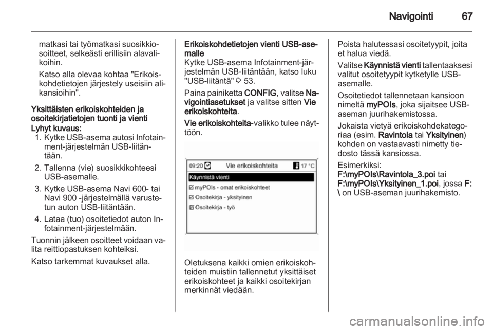 OPEL MERIVA 2013  Infotainment-ohjekirja (in Finnish) 
