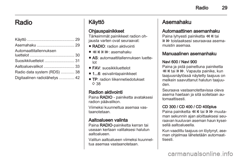 OPEL MERIVA 2013.5  Infotainment-ohjekirja (in Finnish) 