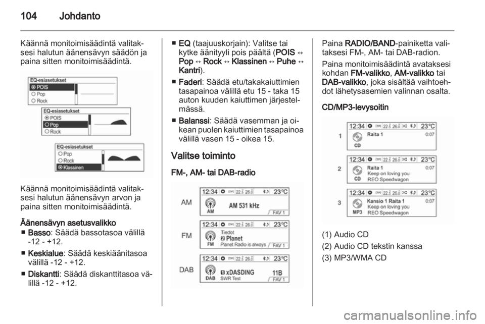 OPEL MOKKA 2013  Infotainment-ohjekirja (in Finnish) 