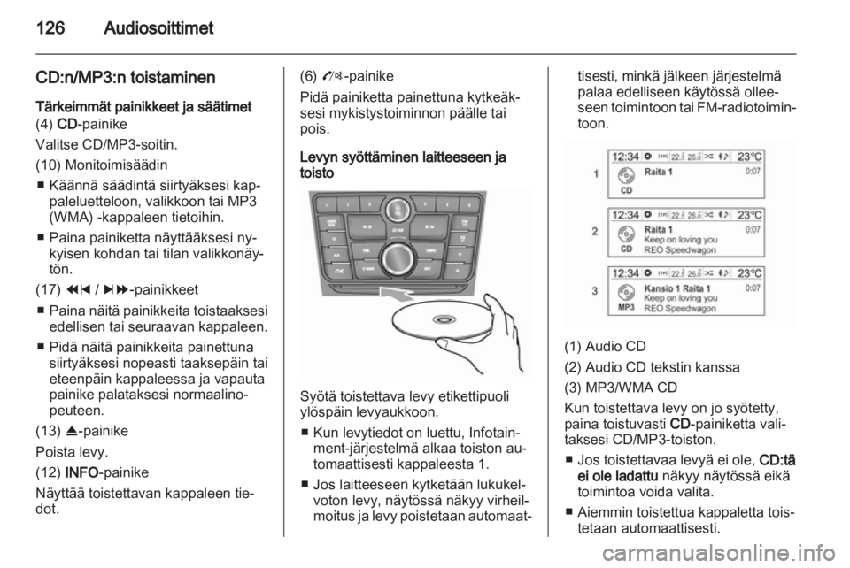 OPEL MOKKA 2013  Infotainment-ohjekirja (in Finnish) 