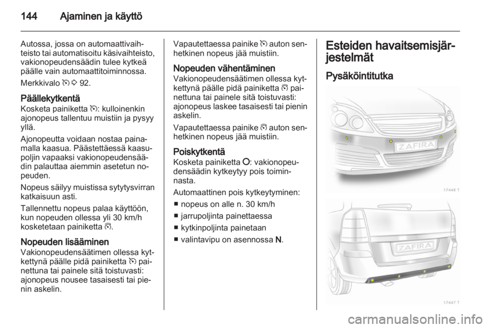 OPEL ZAFIRA 2010  Ohjekirja (in Finnish) 
