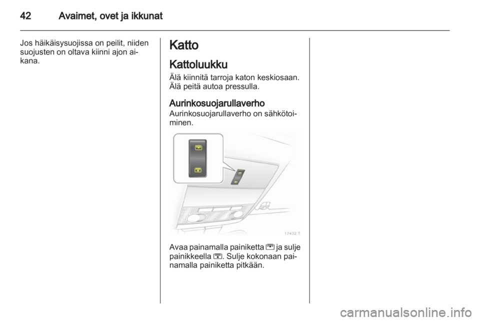 OPEL ZAFIRA 2011  Ohjekirja (in Finnish) 