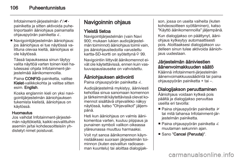OPEL ZAFIRA C 2013  Infotainment-ohjekirja (in Finnish) 