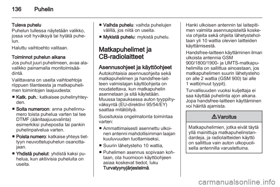 OPEL ZAFIRA C 2013  Infotainment-ohjekirja (in Finnish) 