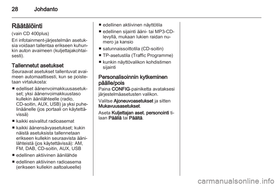 OPEL ZAFIRA B 2013  Infotainment-ohjekirja (in Finnish) 