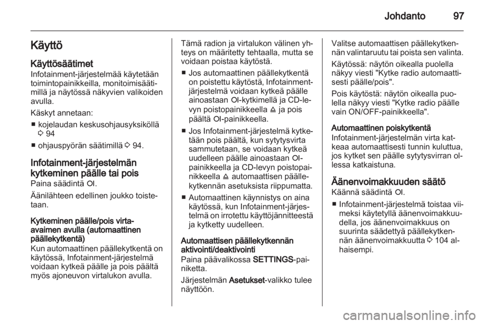 OPEL ZAFIRA B 2014  Infotainment-ohjekirja (in Finnish) 