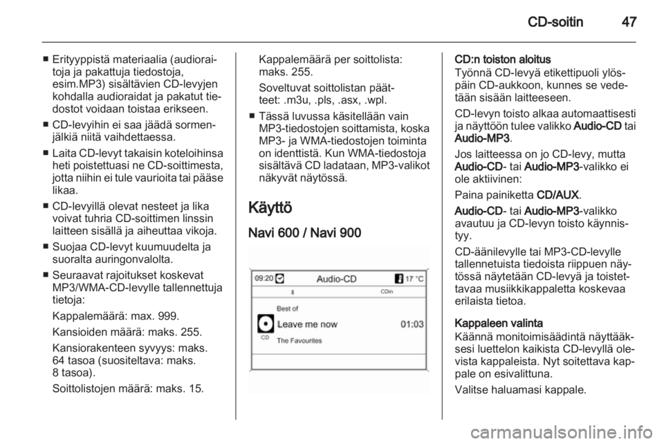 OPEL ZAFIRA C 2013.5  Infotainment-ohjekirja (in Finnish) 