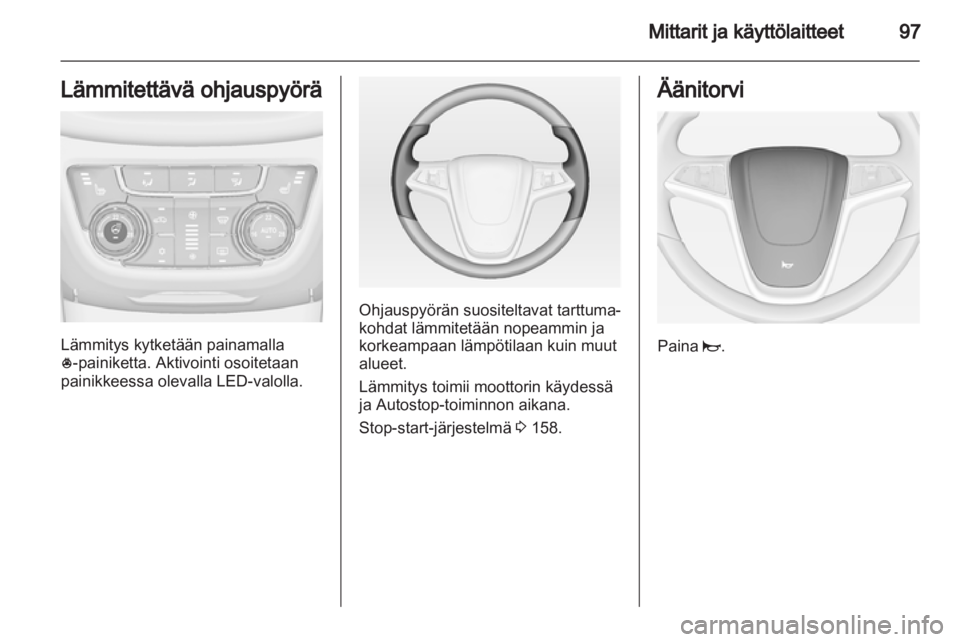 OPEL ZAFIRA TOURER 2013.5  Ohjekirja (in Finnish) 