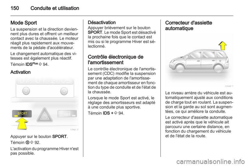 OPEL ZAFIRA 2010.5  Manuel dutilisation (in French) 