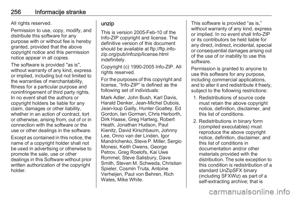 OPEL CROSSLAND X 2019 Priručnik za vlasnika (in Croatian) 256Informacije strankeAll rights reserved.
Permission to use, copy, modify, and
distribute this software for any
purpose with or without fee is hereby
granted, provided that the above
copyright notice OPEL CROSSLAND X 2019 Priručnik za vlasnika (in Croatian) 256Informacije strankeAll rights reserved.
Permission to use, copy, modify, and
distribute this software for any
purpose with or without fee is hereby
granted, provided that the above
copyright notice