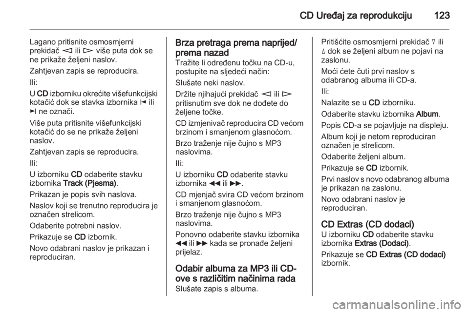 OPEL ZAFIRA B 2014  Priručnik za Infotainment (in Croatian) 