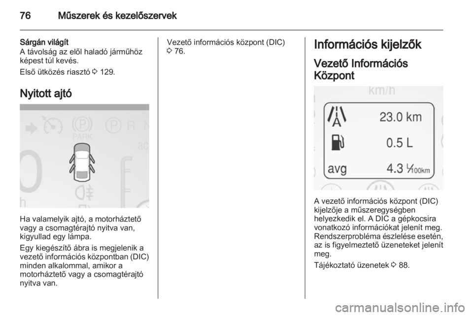 OPEL AMPERA 2013  Kezelési útmutató (in Hungarian) 