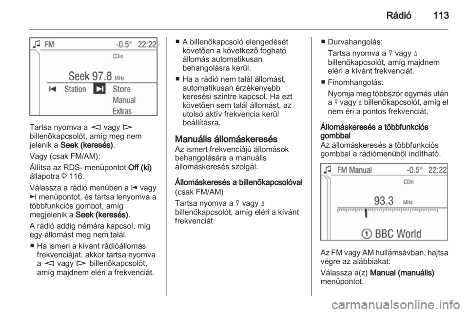 OPEL ANTARA 2013  Infotainment kézikönyv (in Hungarian) 
