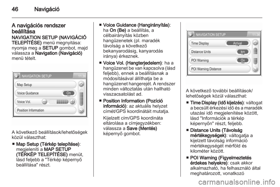 OPEL ANTARA 2013  Infotainment kézikönyv (in Hungarian) 